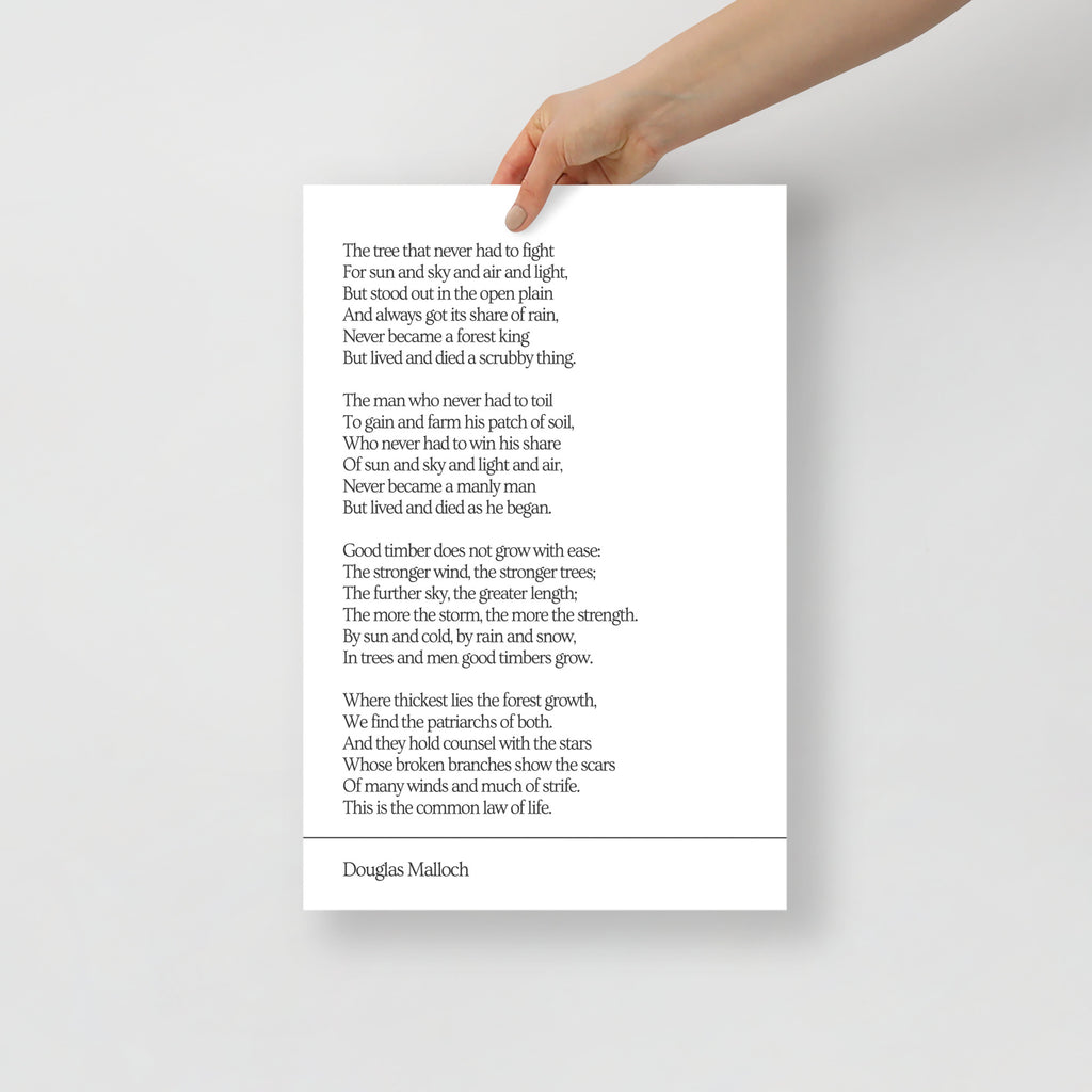 Poem: Good Timber by Douglas Malloch Poster